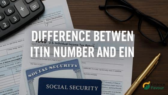 Difference Between ITIN Number and EIN