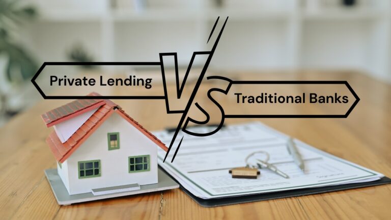 Private Lending vs Traditional Banks: What Investors Should Know